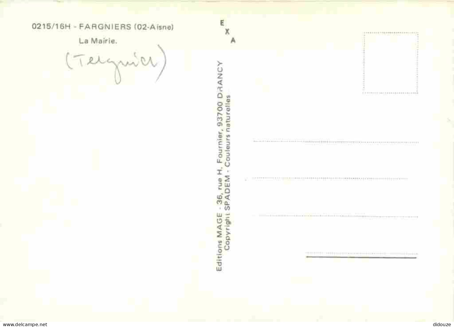 02 - Fargniers - La Mairie - CPM - Voir Scans Recto-Verso - Other & Unclassified