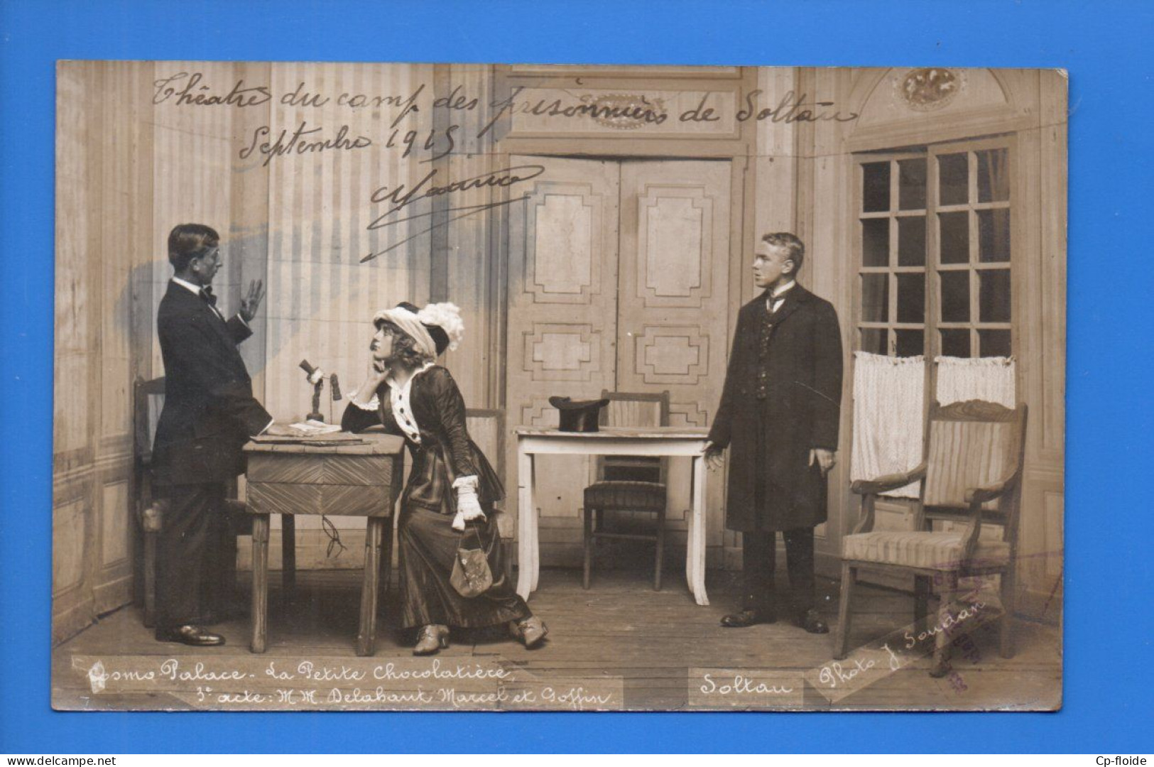 MILITARIA . CAMP DE SOLTAU . " LA PETITE CHOCOLATIÈRE " . COSMO PALACE . PHOTO J. SOUDAN . THÉÂTRE - Réf. N°38691 - - Weltkrieg 1914-18