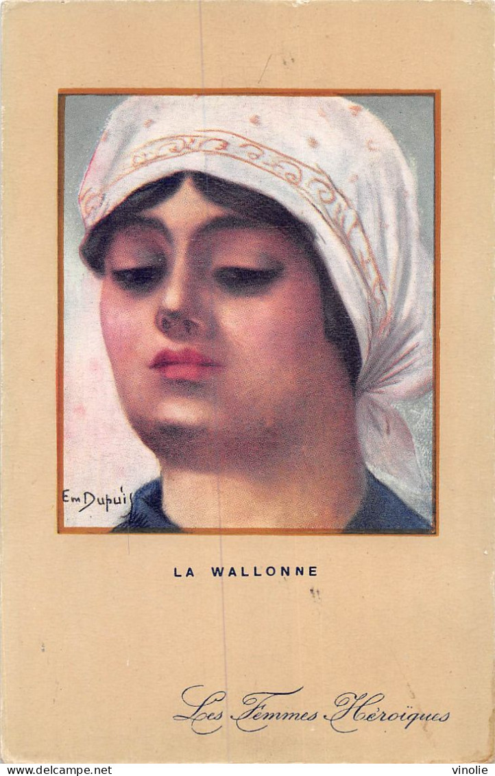 24-4077 : CARTE ILLUSTREE. LA WALLONE PAR E. DUPUIS. SERIE FEMMES HEROÏQUES - Dupuis, Emile