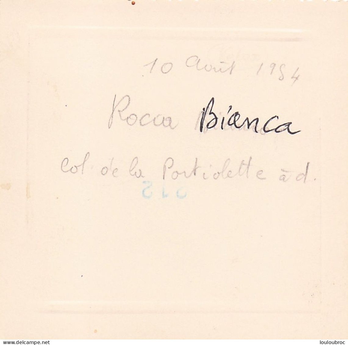 ALPES ROCCA BIANCA ET COL DE LA PORTIOLETTE 1954   ALPINISME  PHOTO ORIGINALE  8 X 8 CM - Plaatsen