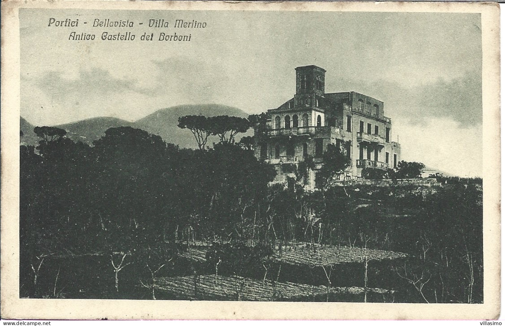 Campania - Napoli - Portici - Bellavista - Villa Merlino - Antico Castello Dei Borboni - V. 1920 - Portici