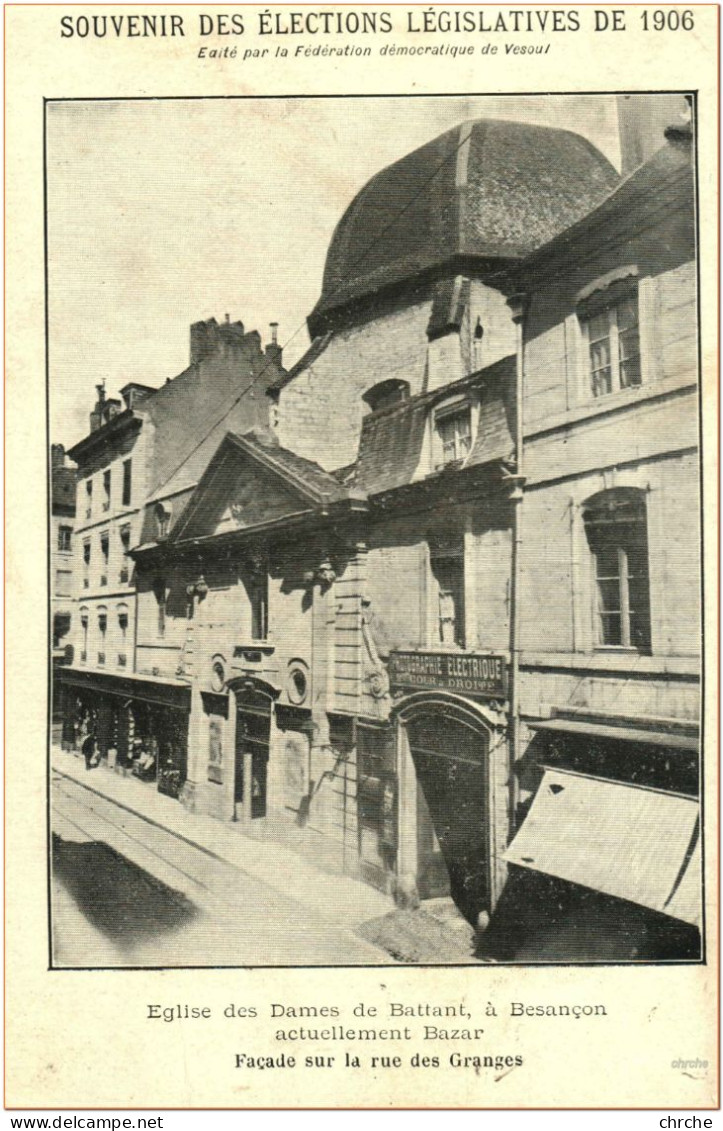 25 - BESANCON - Souvenir Des Elections Législatives 1906 - Eglise Des Dames De Battant ... ... *** PLAN RARE *** - Besancon