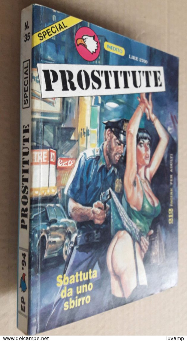 PROSTITUTE  N. 36    LUGLIO 1994 - EDIZ.  EDIPERIODICI - Sonstige & Ohne Zuordnung