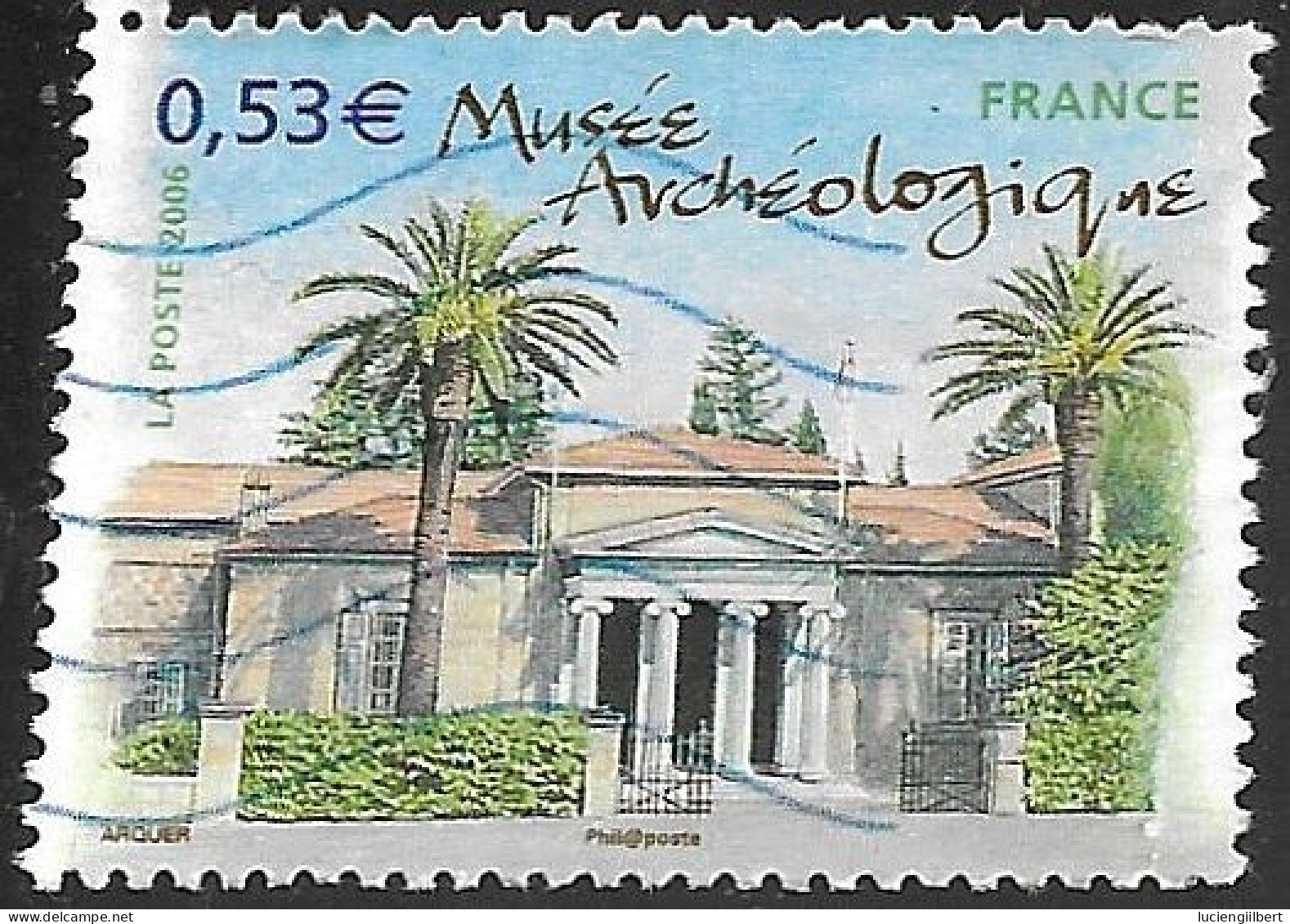 TIMBRE N° 3928   -   MUSEE ARCHEOLOGIQUE  -  OBLITERE  -  2006 - Gebraucht