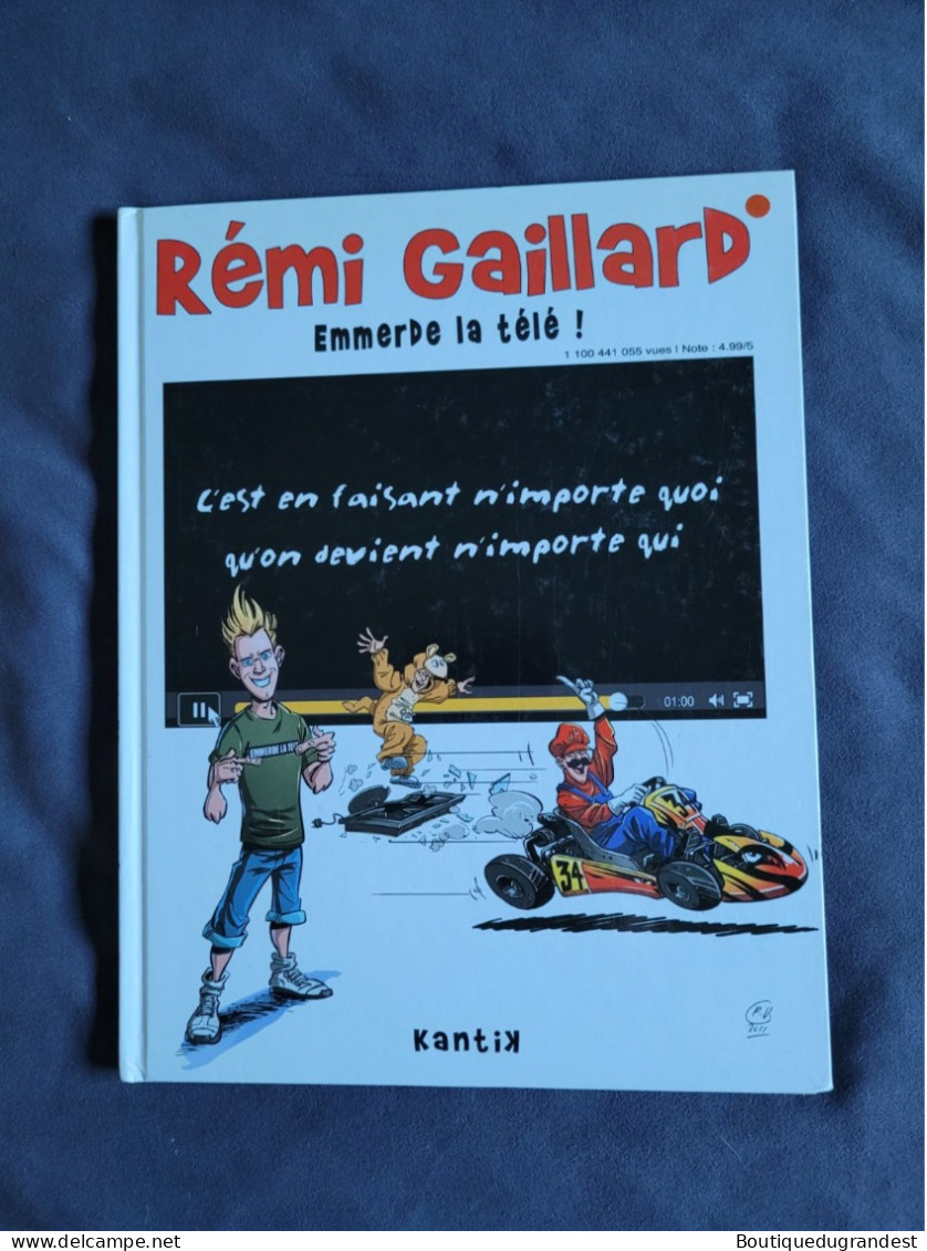 BD Remy Gaillard Emmerde La Télé - Otros & Sin Clasificación