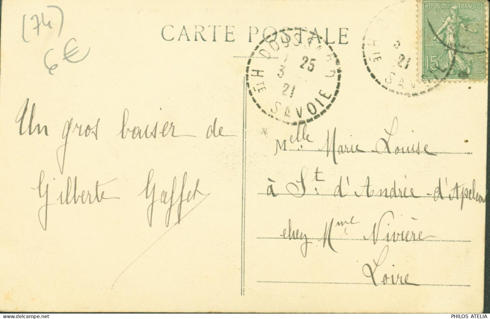 CPA CP 74 Haute Savoie Doussard Et Les Dents De Lenfont YT N°130 Semeuse Lignée Vert Gris CAD Doussard 1921 - Doussard