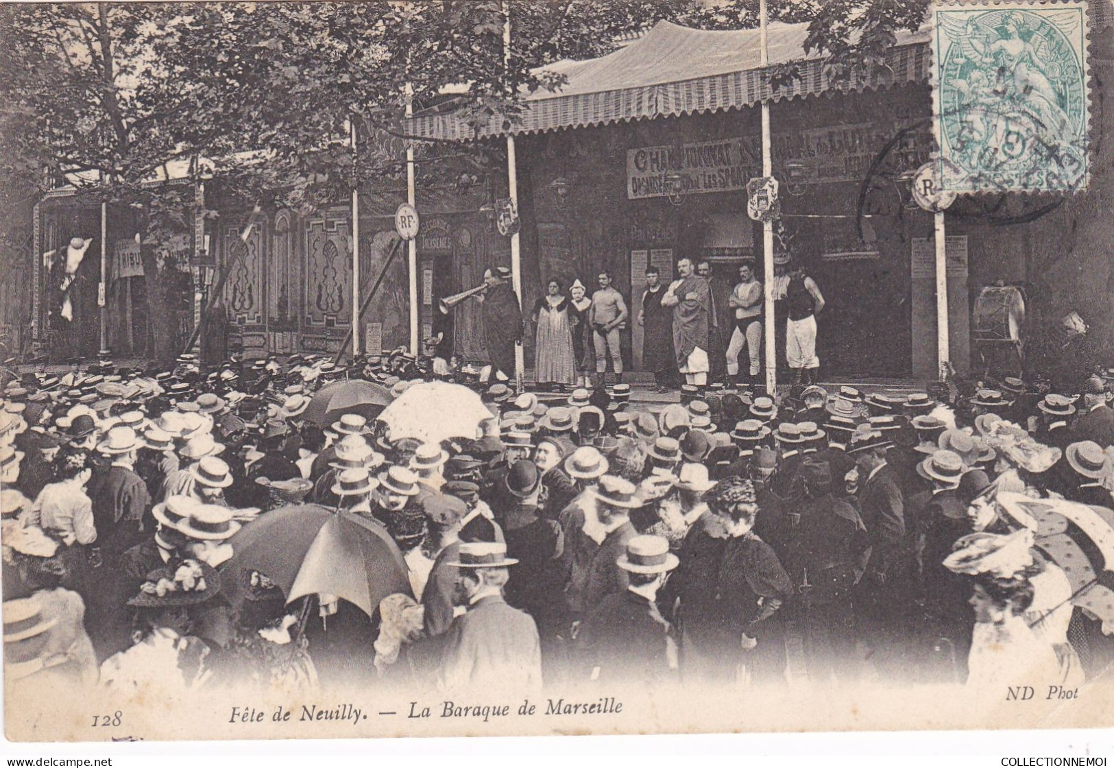 FETE DE NEUILLY La Baraque De Marseille  ,,, Et Le Marché ,,,2 Cartes ,, Voir Recto Et Verso - Neuilly Sur Seine