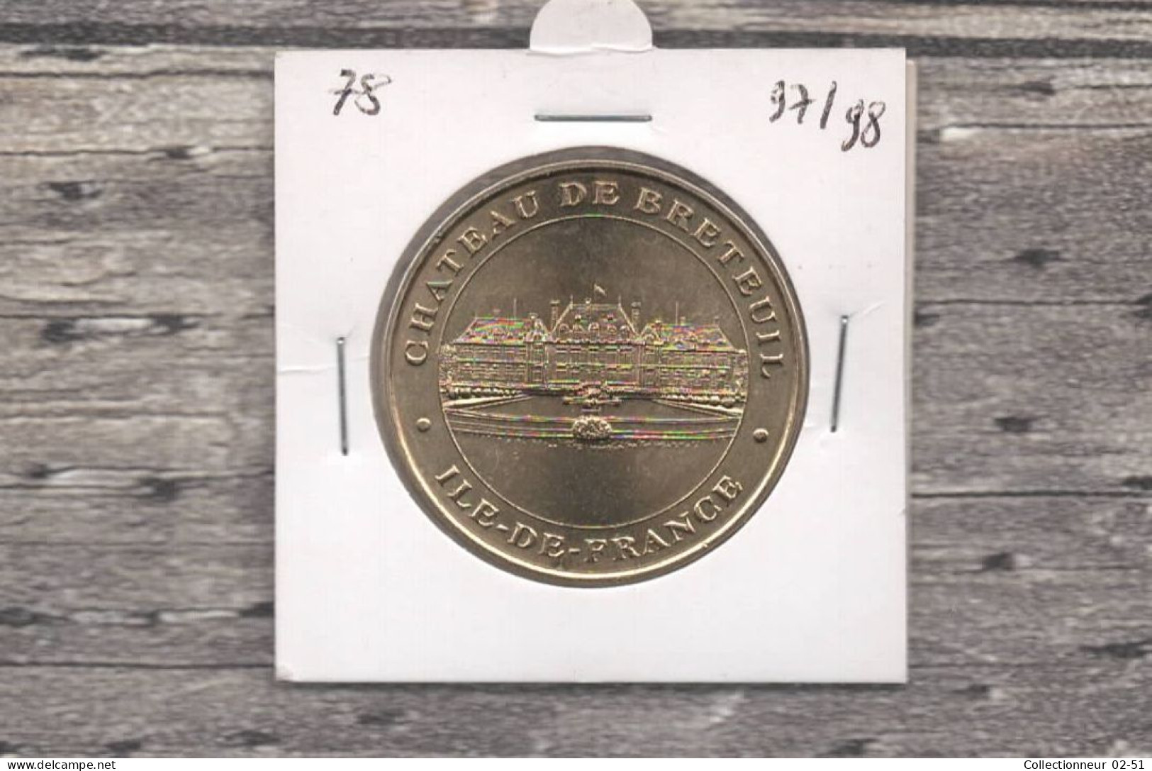 Monnaie De Paris : Château De Breteuil - 1998 - Ohne Datum