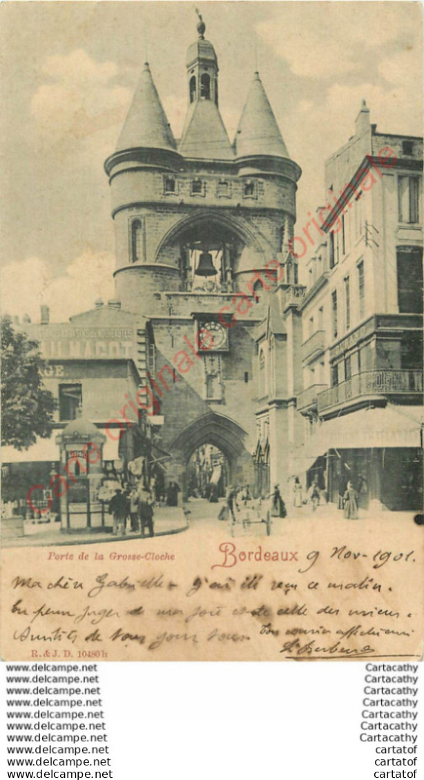 33.  BORDEAUX .  Porte De La Grosse Cloche . - Bordeaux