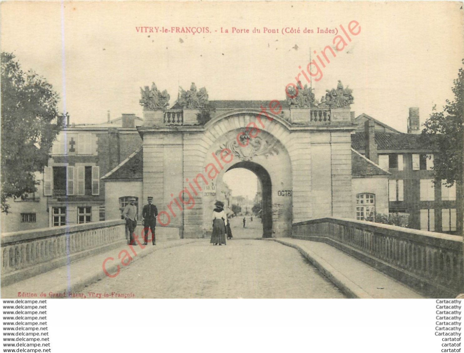 51.  VITRY Le FRANCOIS .  La Porte Du Pont Côté Des Indes . - Vitry-le-François