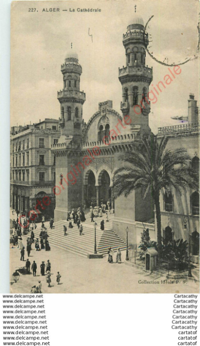 ALGER .  La Cathédrale . - Alger