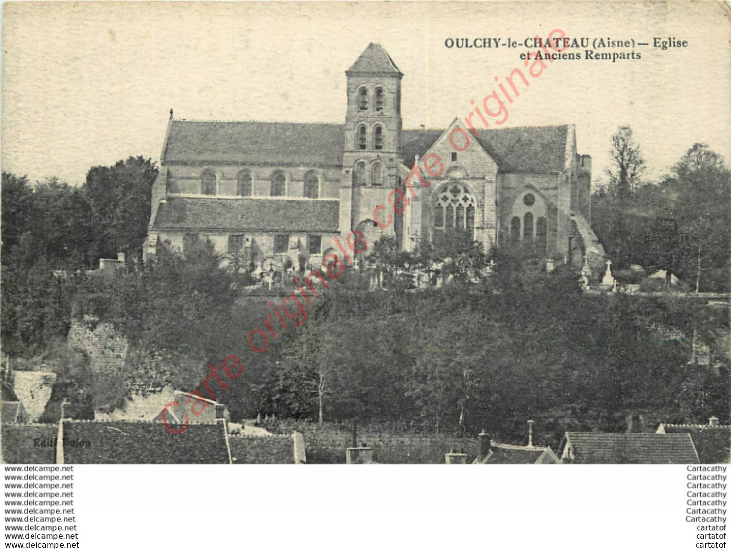 02.  OULCHY Le CHATEAU .  Eglise Et Anciens Remparts . - Other & Unclassified