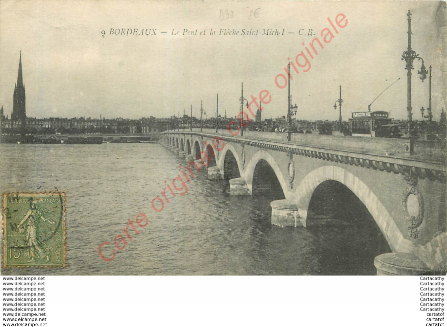 33.  BORDEAUX .  Le Pont Et La Flèche St-Michel . - Bordeaux