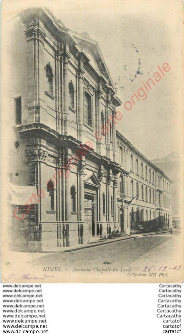 30.  NIMES .  Ancienne Chapelle Du Lycée . - Nîmes