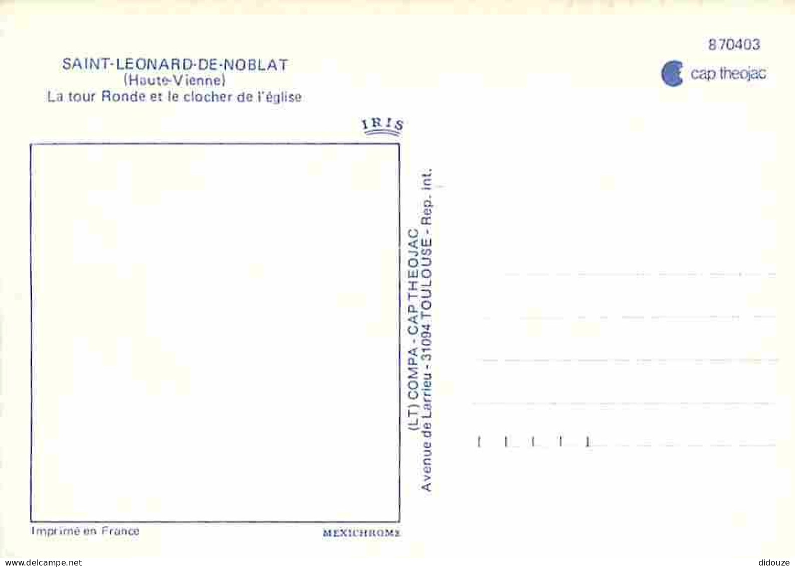 87 - Saint Léonard De Noblat - La Tour Ronde - Clocher De L'Eglise - Carte Neuve - CPM - Voir Scans Recto-Verso - Saint Leonard De Noblat