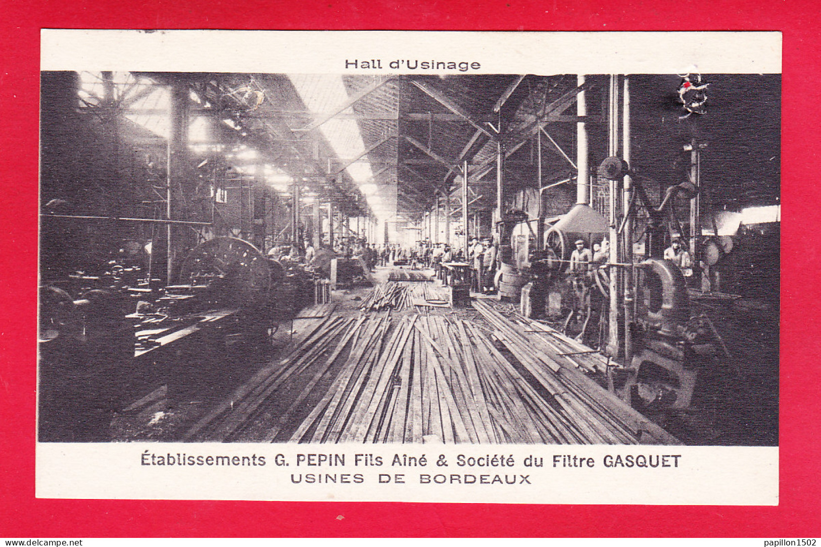 F-33-Bordeaux-218A35 Etablissements PEPIN, Société Du Filtre Gasquet, Hall D'usinage, Cpa (état) - Bordeaux