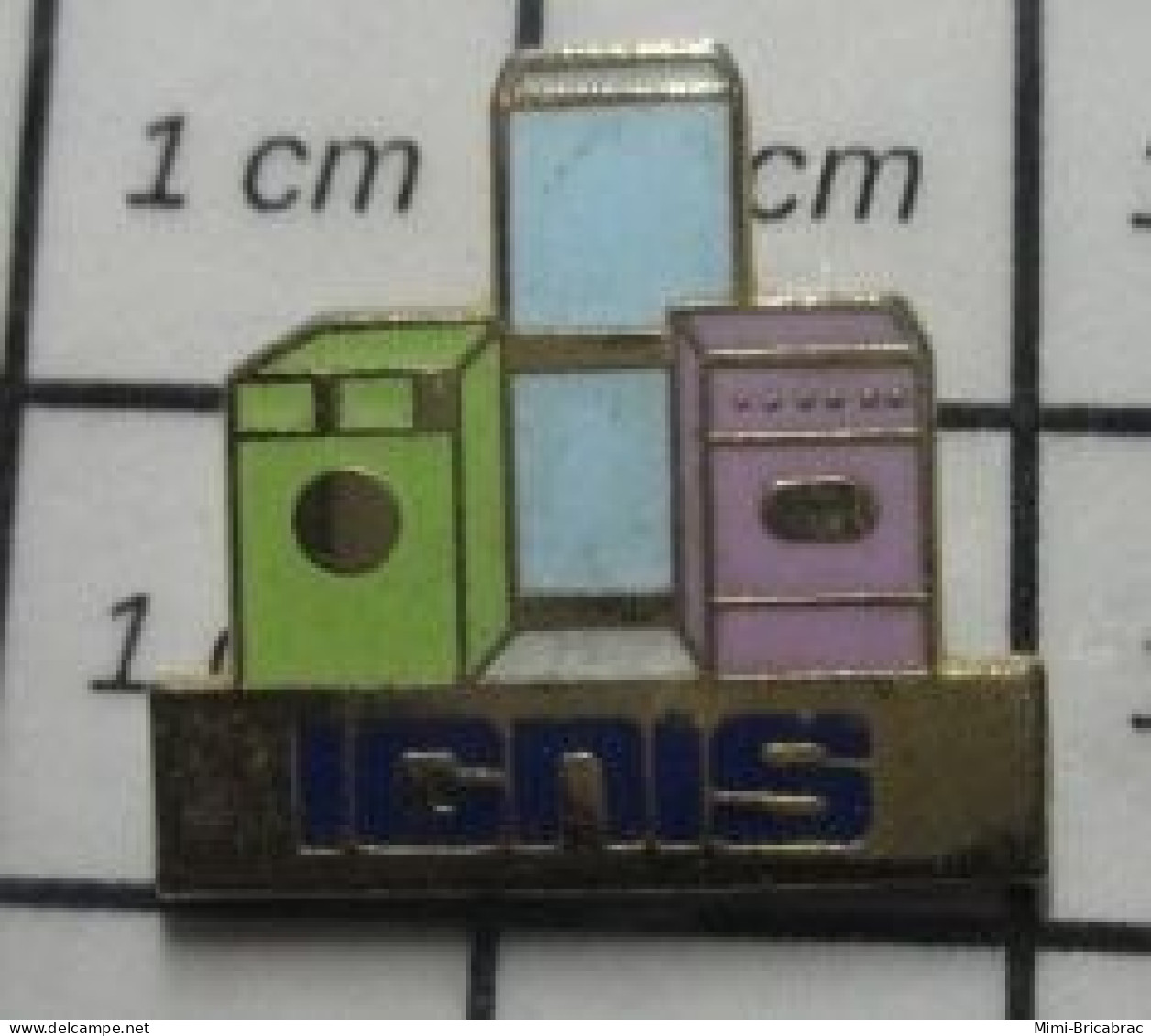 511c Pin's Pins / Beau Et Rare / MARQUES / IGNIS ELECTROMENAGER REFRIGERATEUR MACHINE A LAVER LE LINE ET LA VAISS - Merken