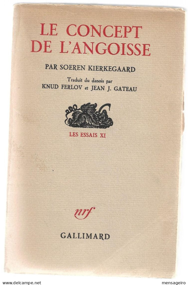 (LIV) - LE CONCEPT DE L 'ANGOISSE - SOEREN KIERKEGAARD - 1935 EDITION ORIGINALE DE LA TRADUCTION FRANCAISE - Psychology/Philosophy