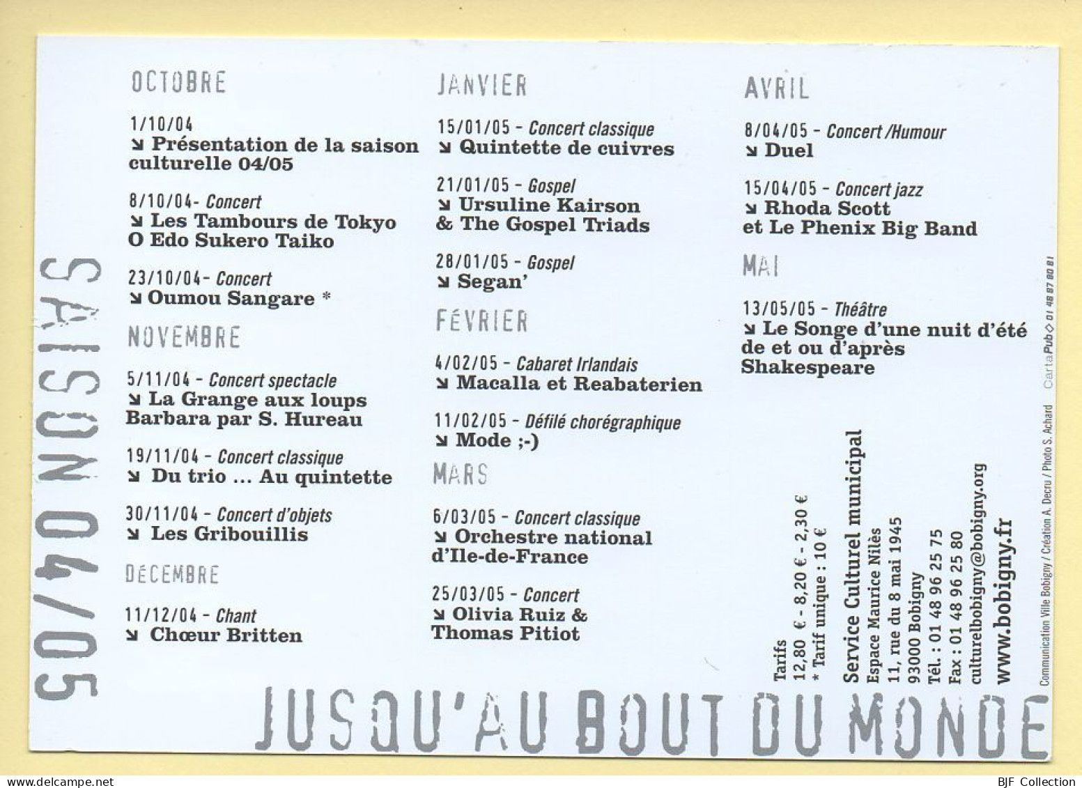 Jusqu'au Bout Du Monde / Saison 04/05 / Musique Et Musiciens - Musique Et Musiciens