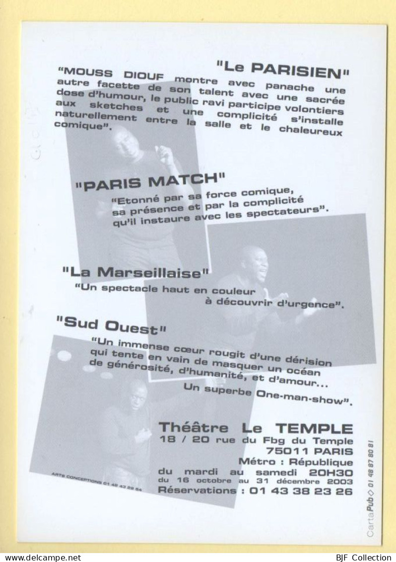 MOUSS DIOUF – Avant Quand J’étais Noir / Le Temple / 2003 / Théâtre  - Theater