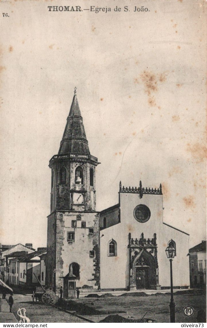 TOMAR - THOMAR - Igreja De S. João (Ed. F. A. Martins. Nº 76) - PORTUGAL - Santarem