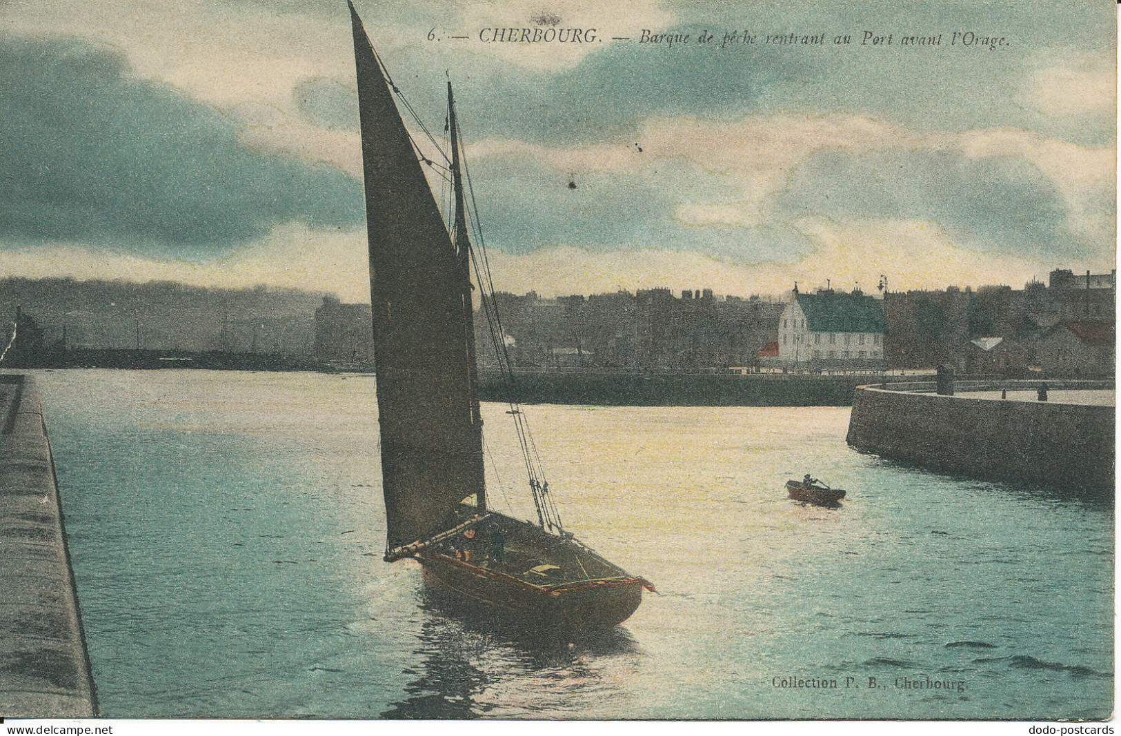 PC39693 Cherbourg. Barque De Peche Rentrant Au Port L Orage. P. B. No 6. B. Hopk - Monde
