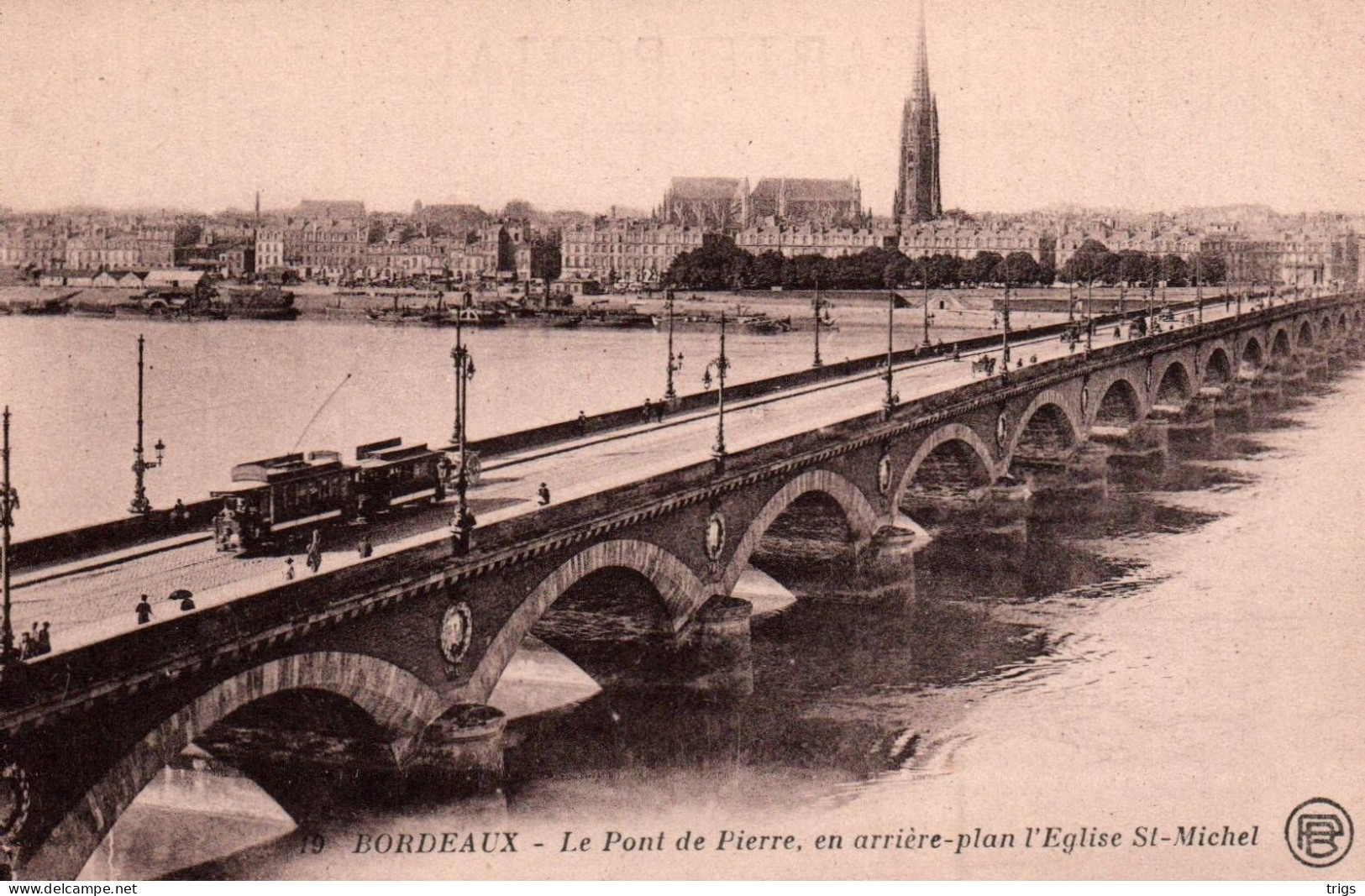 Bordeaux - Le Pont De Pierre, L'Église St. Michel - Bordeaux