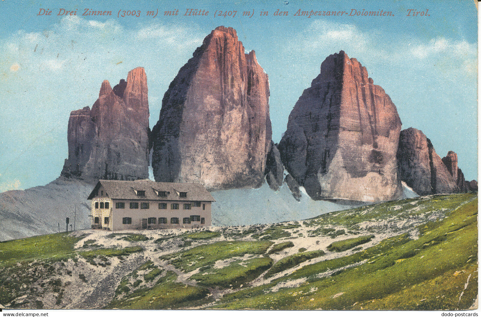 PC39805 Die Drei Zinnen 3003 M Mit Hutte 2407 M In Den Ampezzaner Dolomiten. Tir - Monde