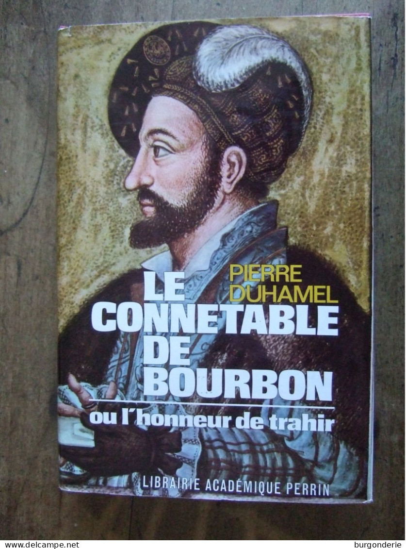 LE CONNETABLE DE BOURBON / PIERRE DUHAMEL / PERRIN / 1971 - Historia