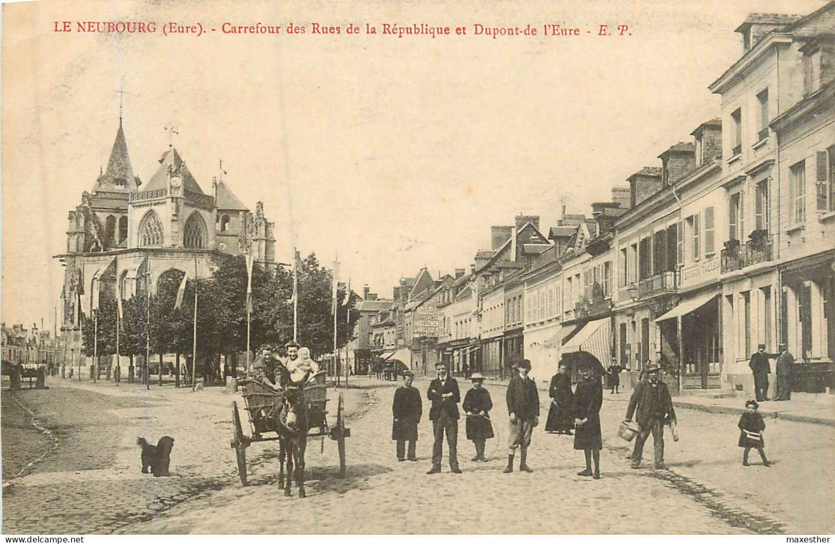 LE NEUBOURG Carrefour Des Rues De La République Et Dupont De L'Eure - Le Neubourg