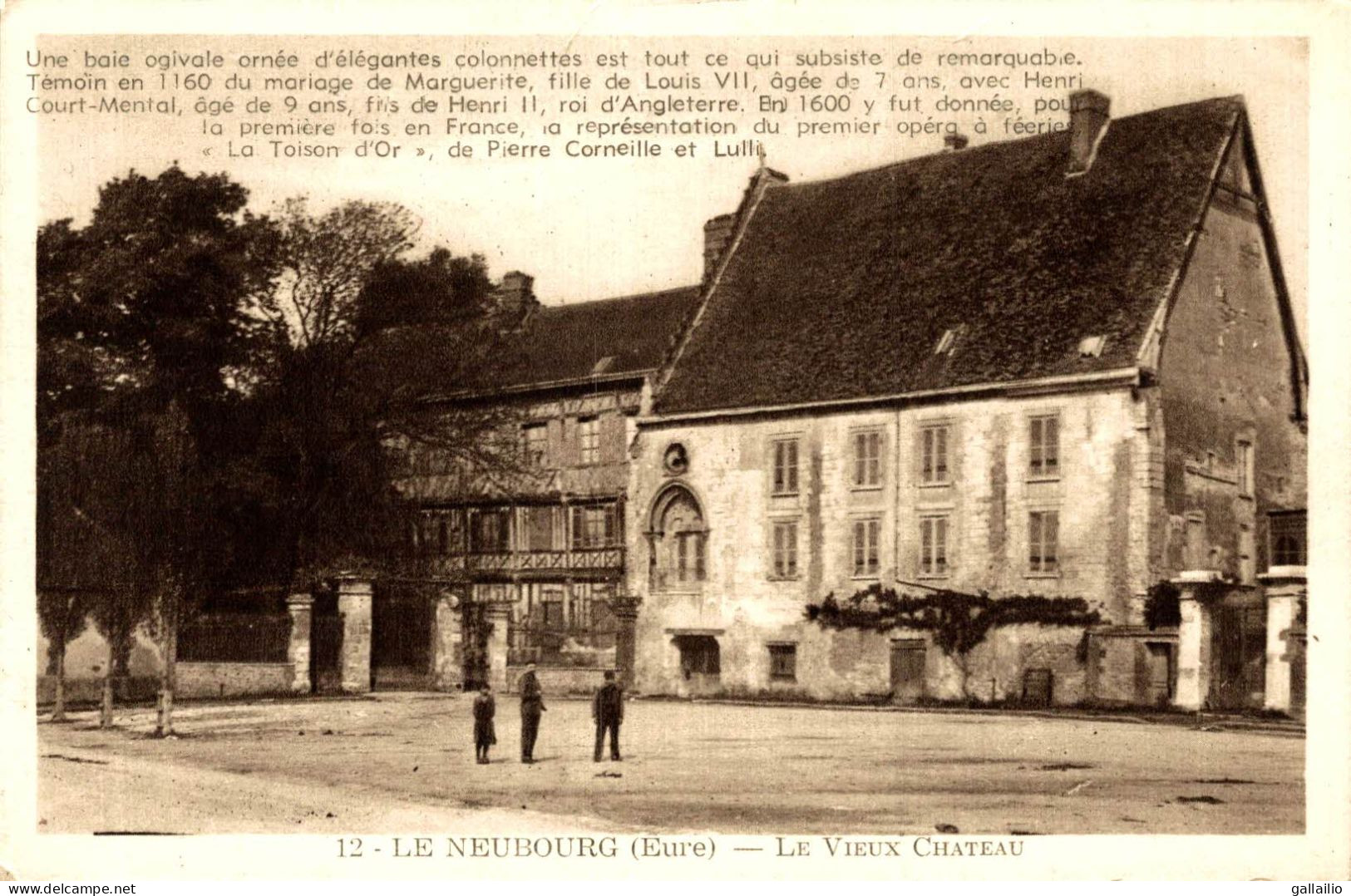 LE NEUBOURG LE VIEUX CHATEAU - Le Neubourg