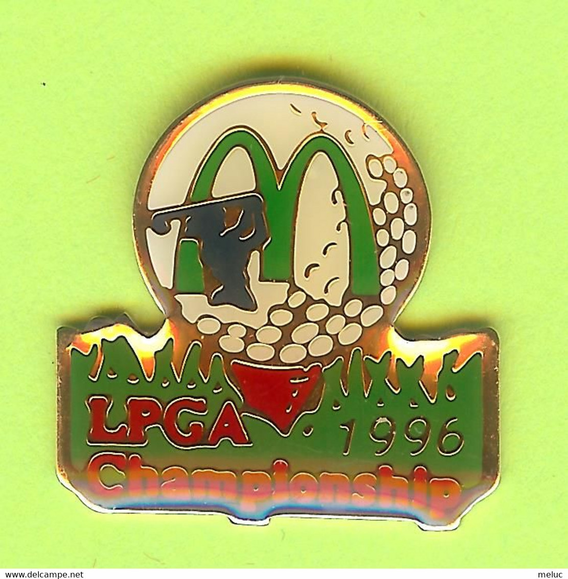 Pin's Mac Do McDonald's LPGA Championship 1996 Golf - 2W09 - McDonald's