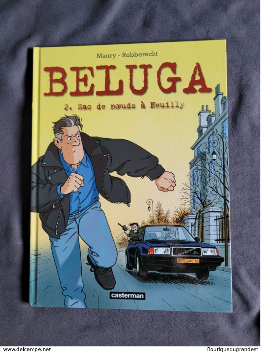 BD Béluga Sac De Nœuds à Neuilly Tome 2 - Otros & Sin Clasificación