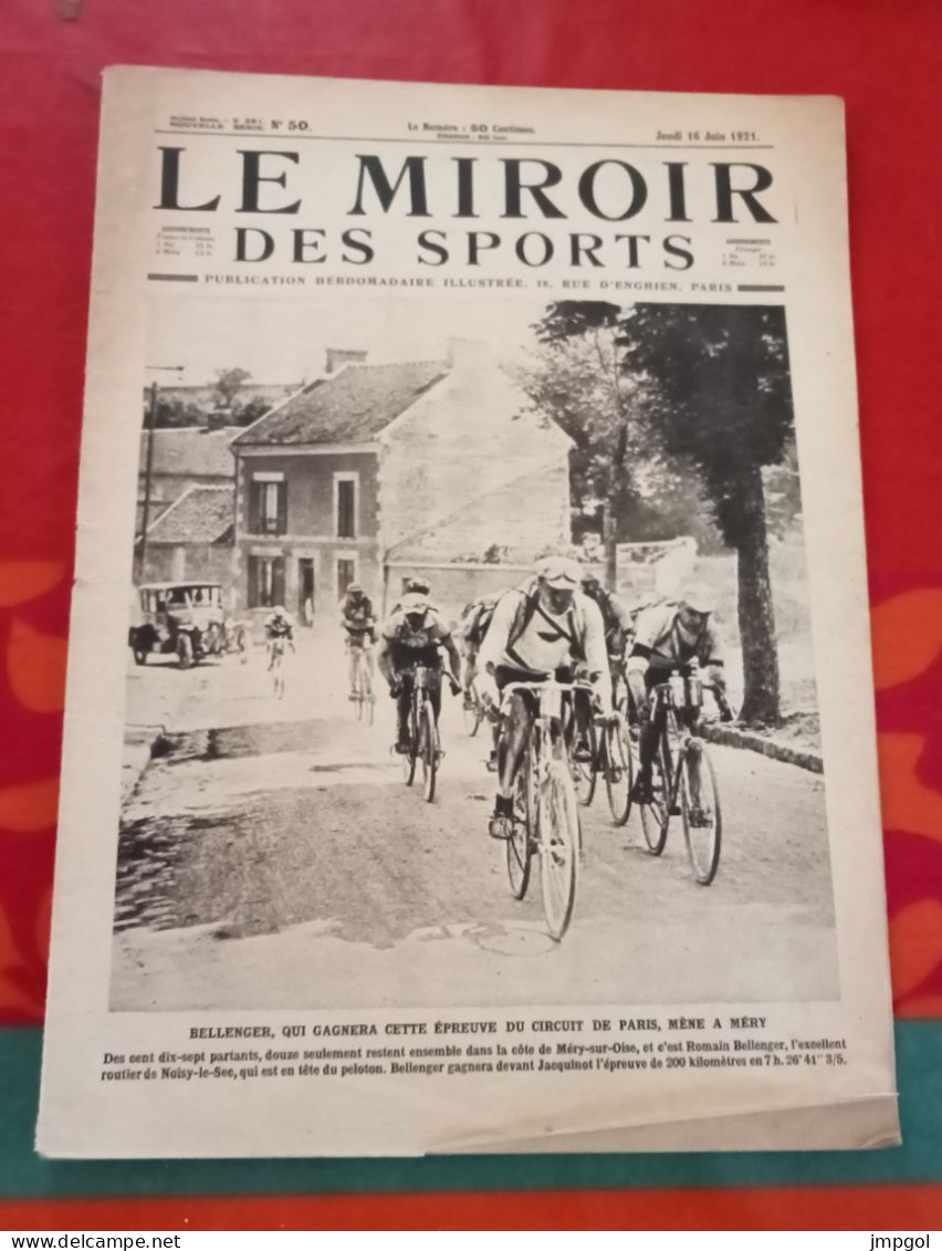 Miroir Des Sports N°50 Juin 1921 Circuit De Paris Bellanger Méry Avion Poulet Célèbes Boxe  Match Dempsey Carpentier - Sport