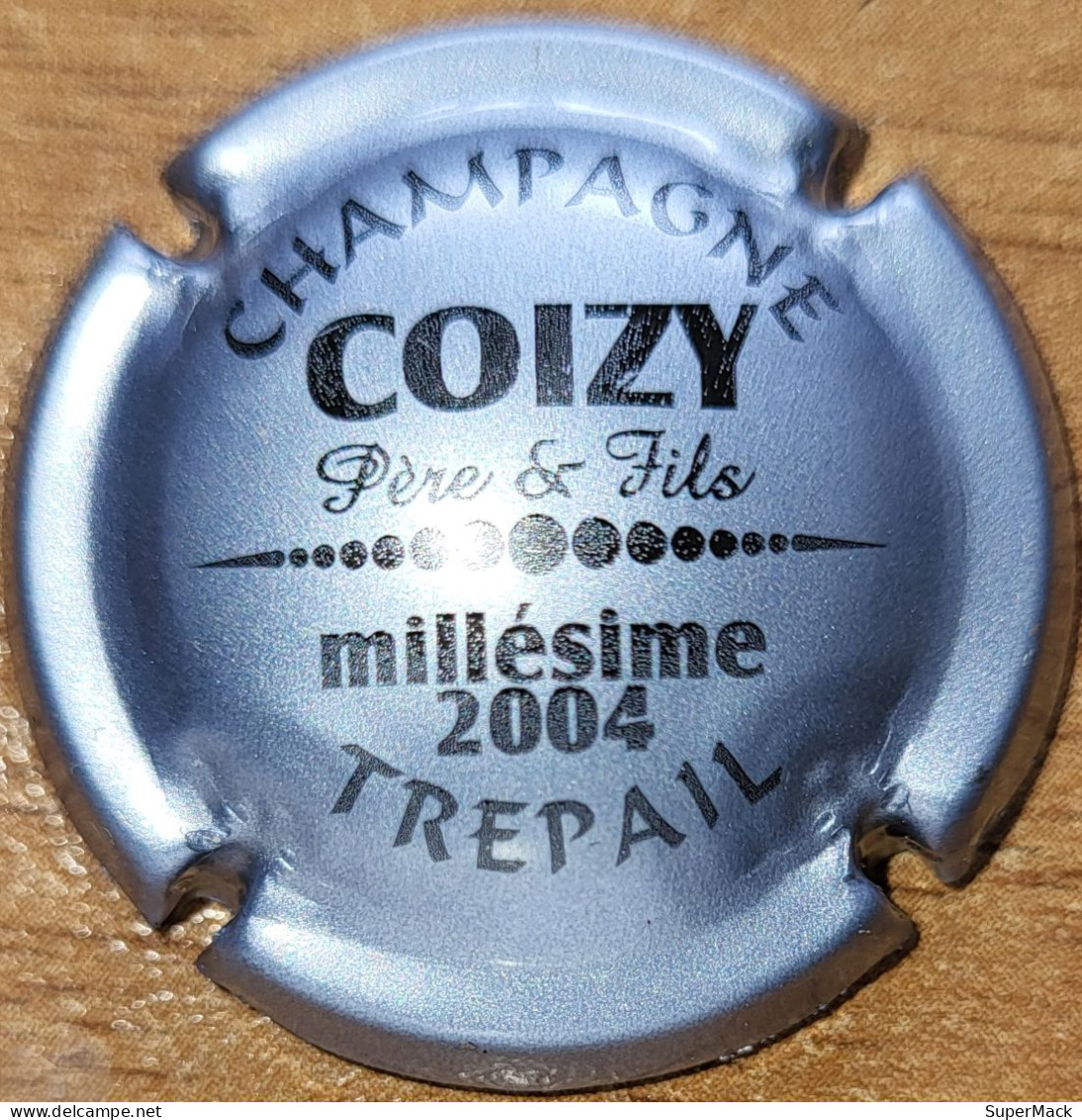 Capsule Champagne COIZY Père & Fils Série Millésime 2004 Bleu Clair Nr 10d - Other & Unclassified