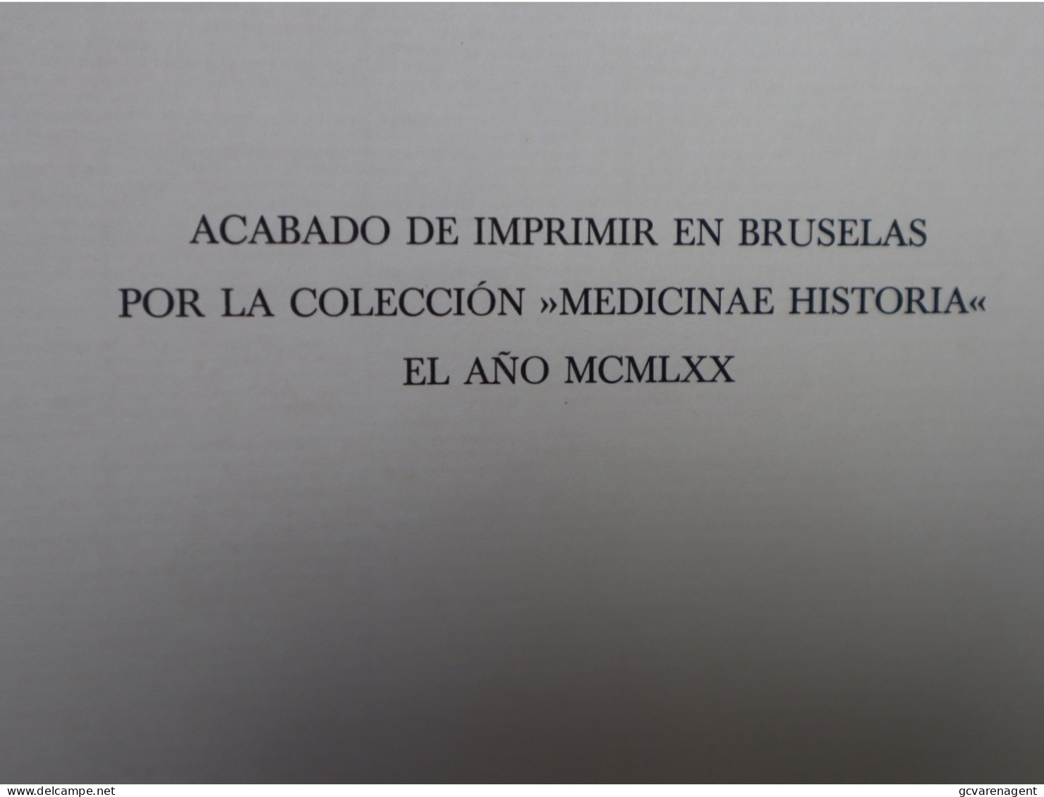 !!! COPY - ACABADO DE IMPRIMIR EN BRUSELAS POR LA CLECCION MEDICINAE EL ANO MCMLXX - SEE DESCRIPTION AND IMAGES