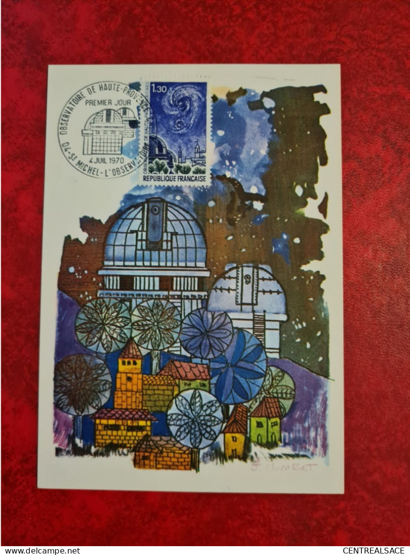 Carte Fdc Maxi 1970 SAINT MICHEL L'OBSERVATOIRE DE HAUTE PROVENCE - 1970-1979