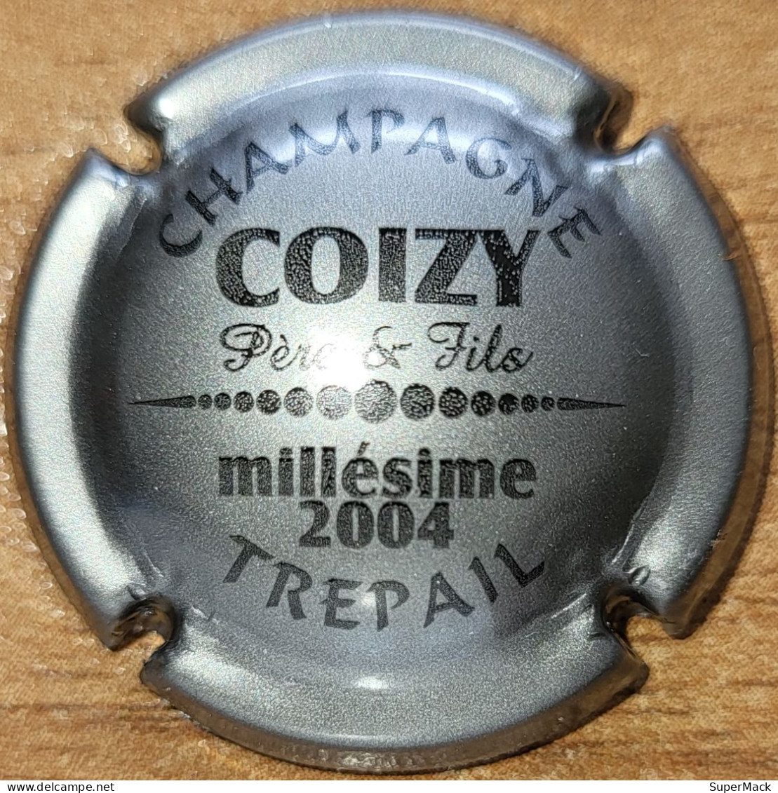 Capsule Champagne COIZY Père & Fils Série Millésime 2004 Gris Foncé Nr 10e - Other & Unclassified