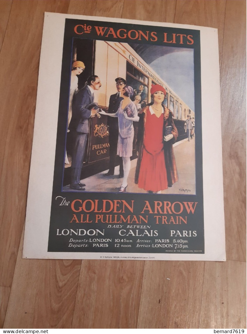 Affiche Compagnie Des Wagons Lits - Train - The Golden Arrow All Pullman Train -london - Calais - Paris - Afiches