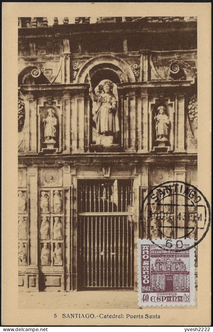 Espagne 1943 Y&T 723 Sur Carte Maximum. Année Sainte, Porte De La Cathédrale  Saint Jacques De Compostelle. - Churches & Cathedrals