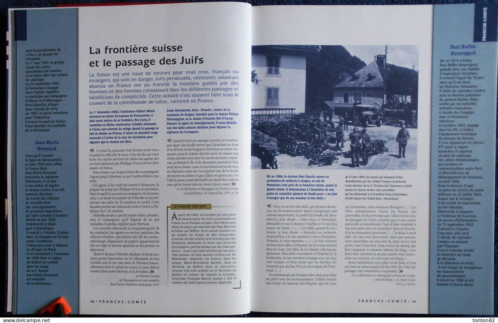 RÉSISTANCE ( 1940 / 1944 ) - Témoignages - Dossiers - Chronologie - Édition Franche-Comté -  ( 2004 ) . - Historia