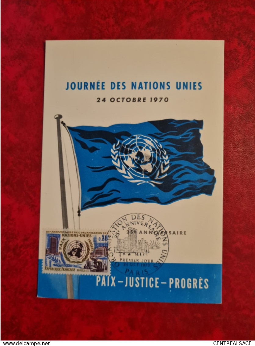 Carte Fdc Maxi 1970 PARIS  JOURNEE DES NATIONS UNIES 25° ANNIVERSAIRE - 1970-1979