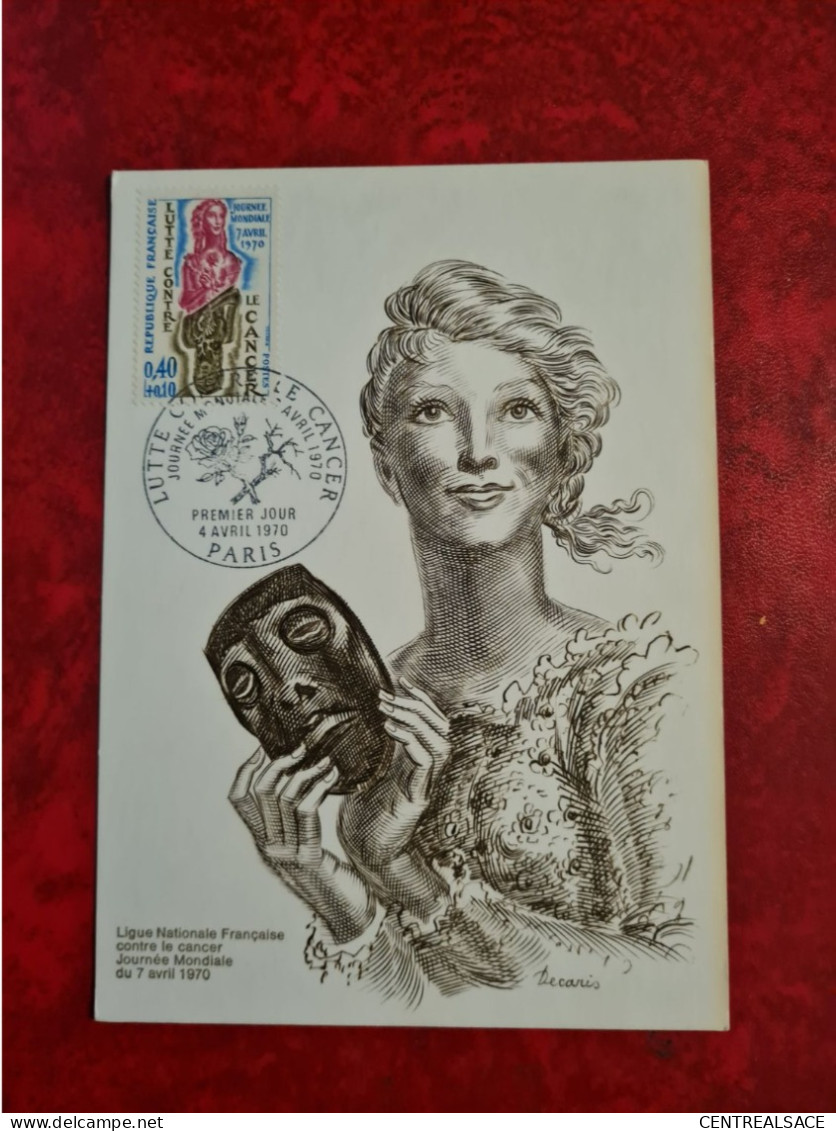 Carte Fdc Maxi 1970 PARIS  LUTTE CONTRE LE CANCER - 1970-1979