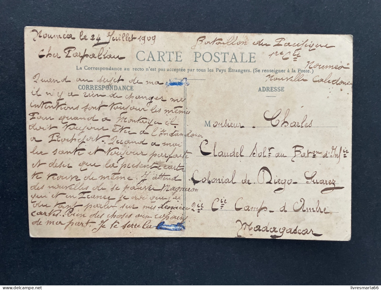 NOUMÉA NOUVELLE CALÉDONIE Cpa 1909 D’un Soldat Du Bataillon Du Pacifique - Storia Postale