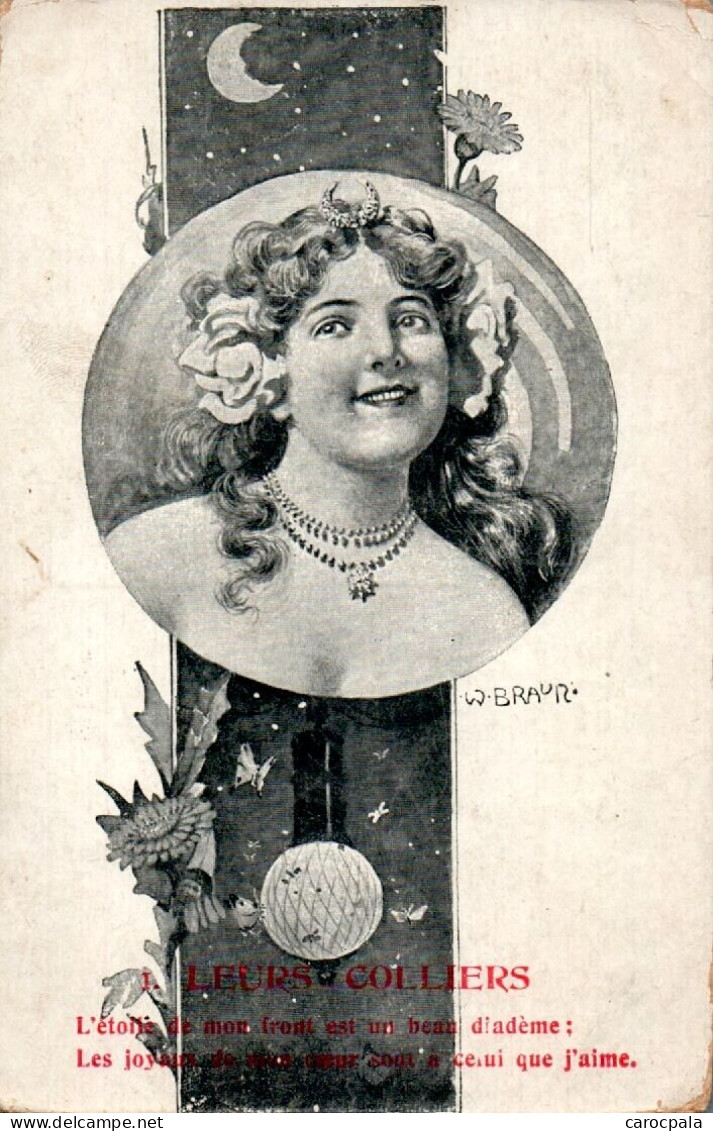 Carte 1900 Femme Signée W . Braun Ou Braur : Colliers , Diadème - Braun, W.