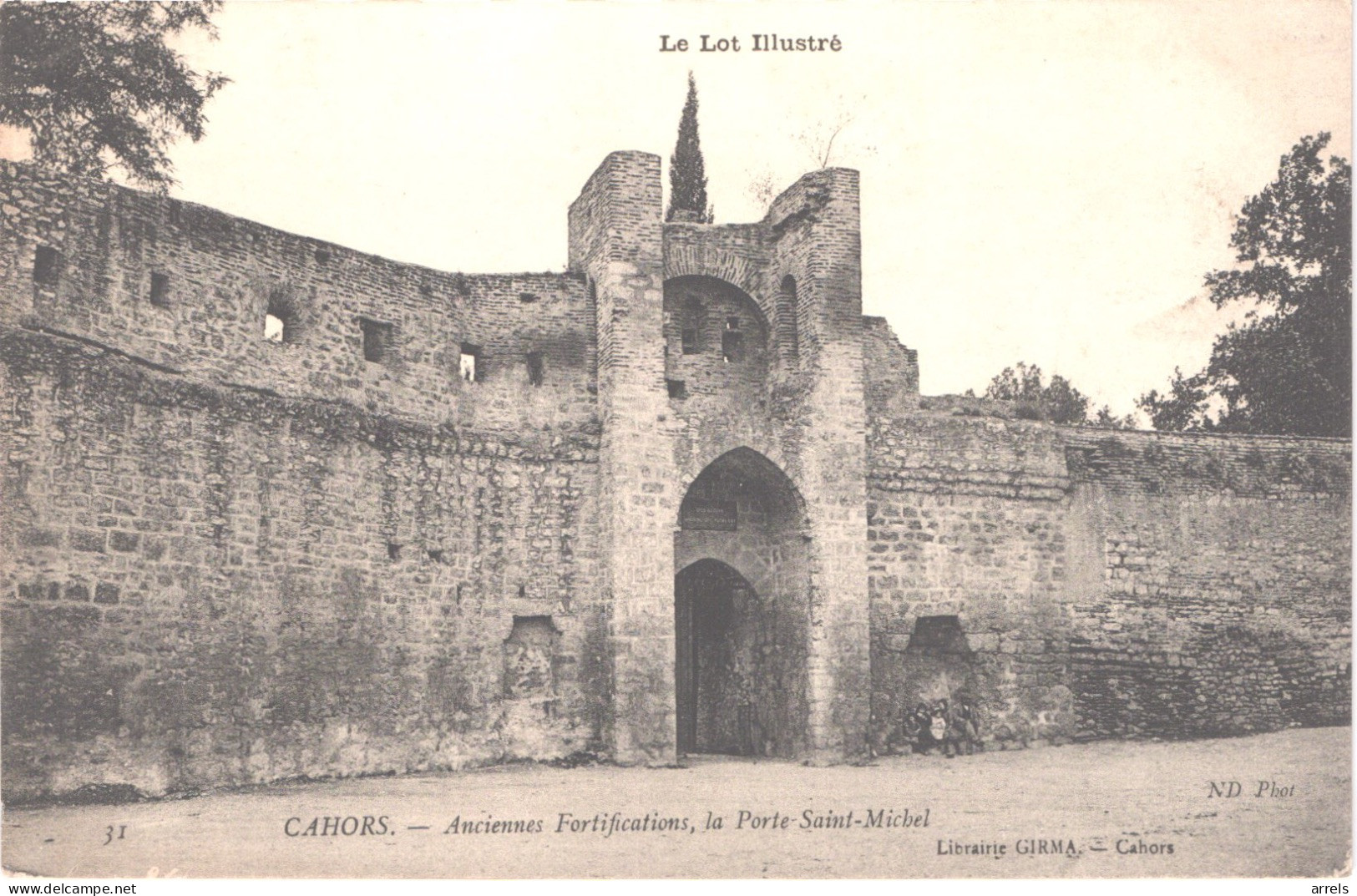 FR46 CAHORS - ND 31 - La Porte Saint Michel - Anciennes Fortifications - Belle - Cahors