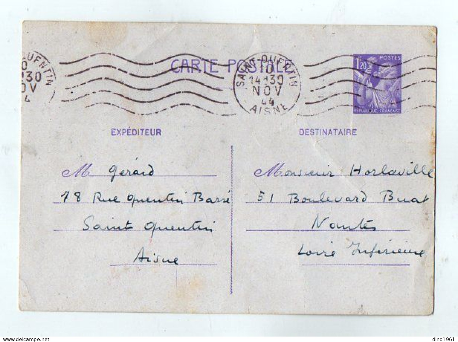 TB 4715 - 1944 - Entier Postal - M. GERARD à SAINT - QUENTIN ( Aisne ) Pour M. HORLAVILLE à NANTES - Cartes Postales Types Et TSC (avant 1995)