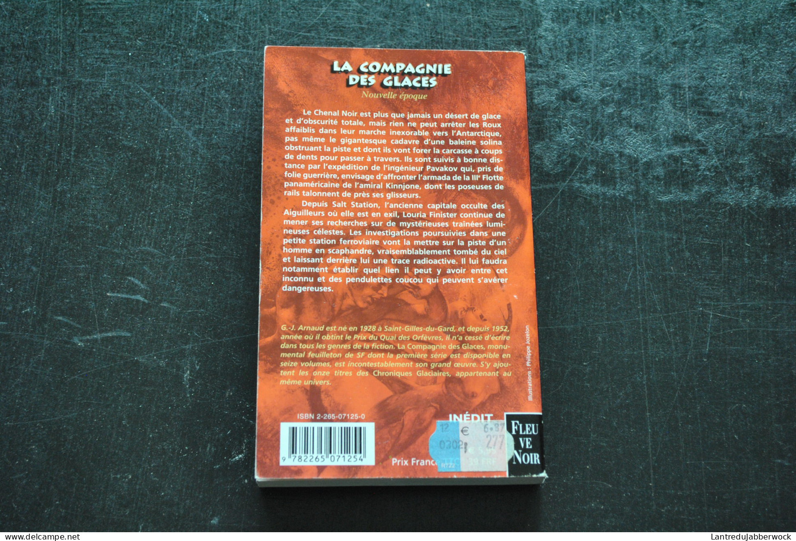 G.J ARNAUD La Compagnie Des Glaces Nouvelle époque 4 Les Hommes Du Cauchemar Fleuve Noir 2001 Inédit - Fleuve Noir