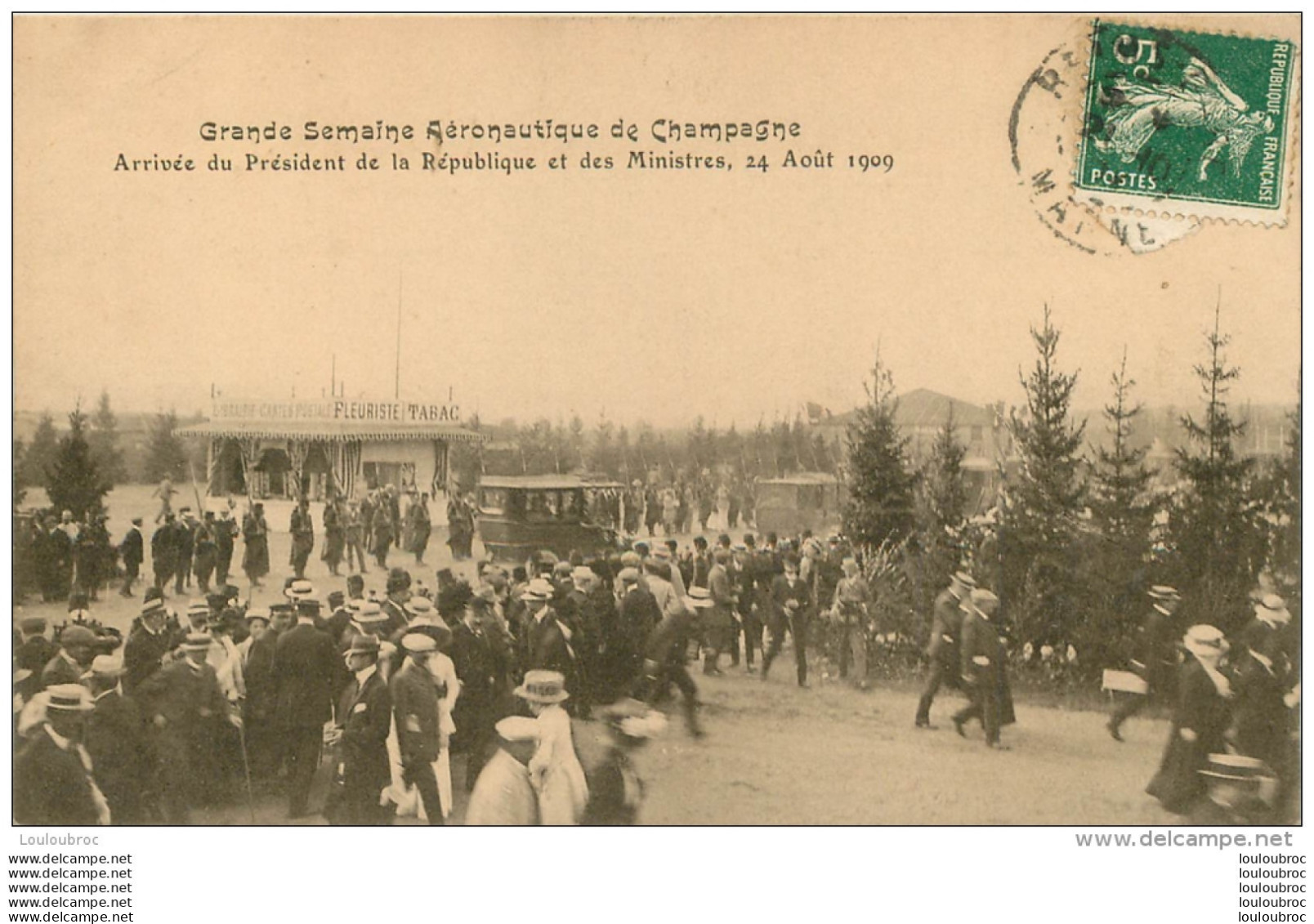 GRANDE SEMAINE AERONAUTIQUE DE CHAMPAGNE  AOUT 1909   ARRIVEE DU  PRESIDENT DE LA REPUBLIQUE - Demonstraties