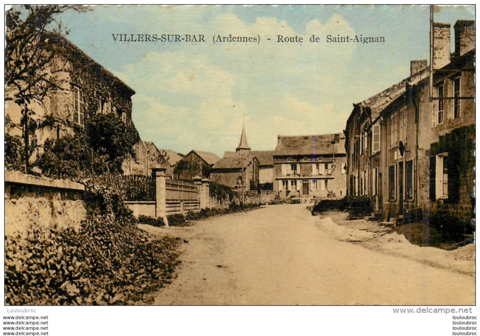 RARE VILLERS SUR BAR ROUTE DE SAINT AIGNAN - Autres & Non Classés